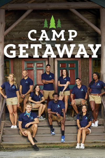 watch-Camp Getaway
