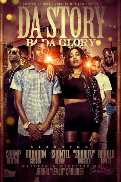 watch-Da Story B4 Da Glory
