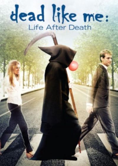 watch-Dead Like Me  Life After Death