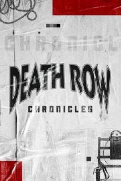 watch-Death Row Chronicles