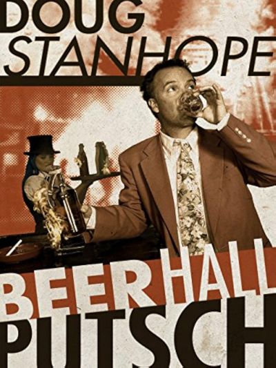 watch-Doug Stanhope  Beer Hall Putsch