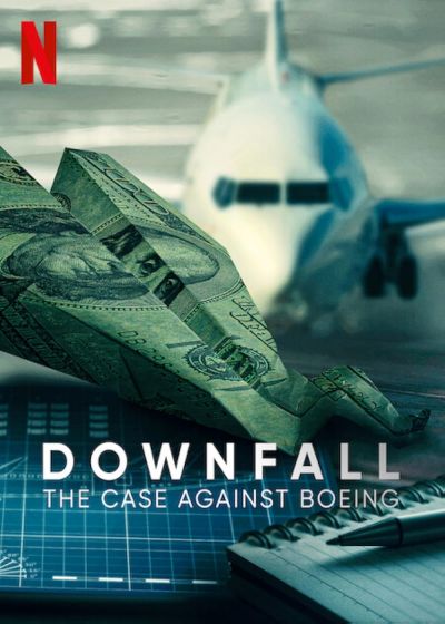 watch-Downfall  The Case Against Boeing