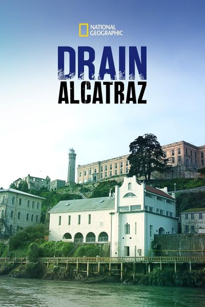 watch-Drain Alcatraz