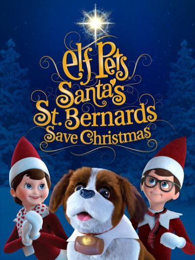 watch-Elf Pets  Santa s St  Bernards Save Christmas