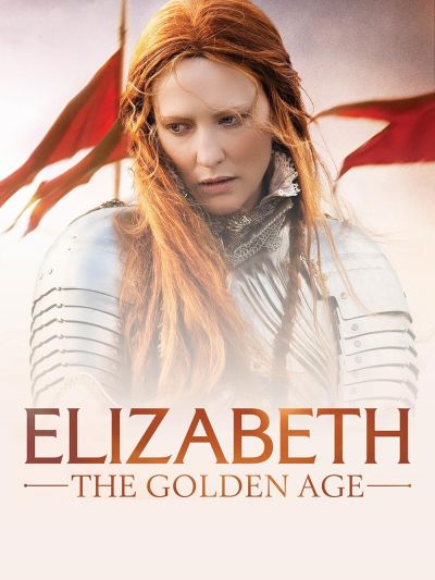 watch-Elizabeth  The Golden Age