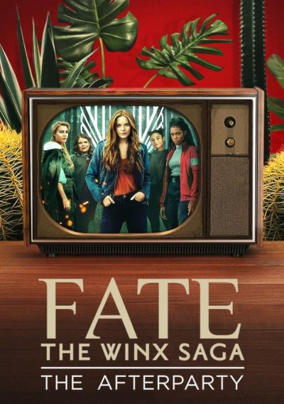watch-Fate  The Winx Saga - The Afterparty