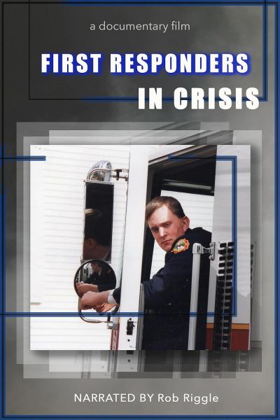 watch-First Responders in Crisis