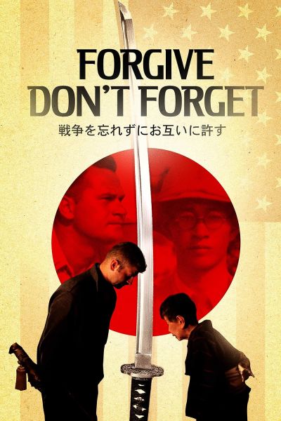 watch-Forgive - Don t Forget