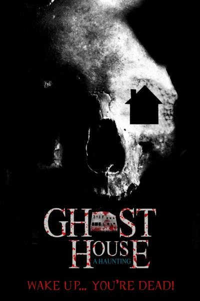 watch-Ghost House  A Haunting