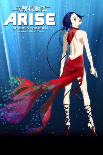 watch-Ghost in the Shell Arise - Border 3  Ghost Tears