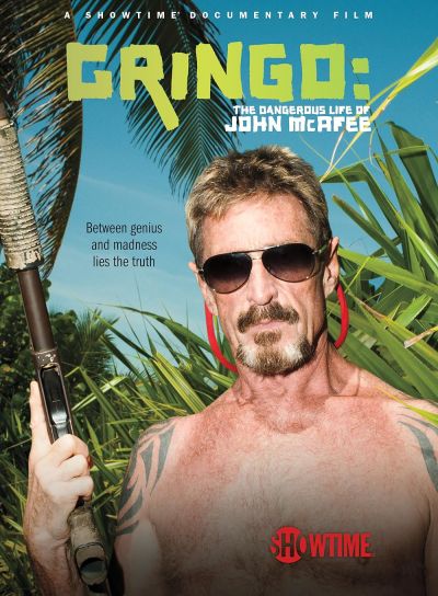 watch-Gringo  The Dangerous Life of John McAfee