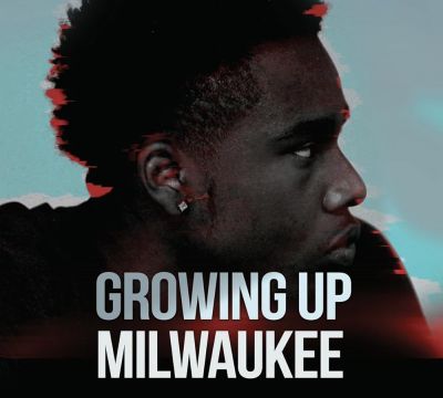 watch-Growing Up Milwaukee