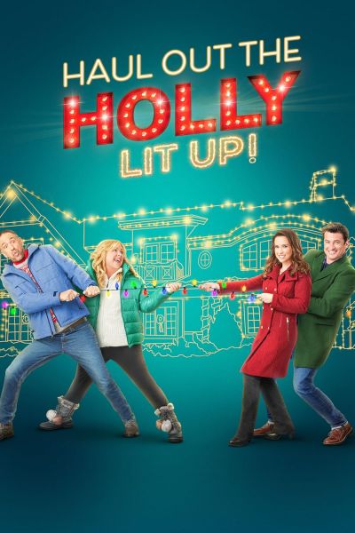 watch-Haul Out the Holly  Lit Up