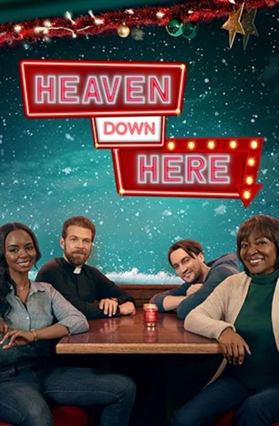 watch-Heaven Down Here