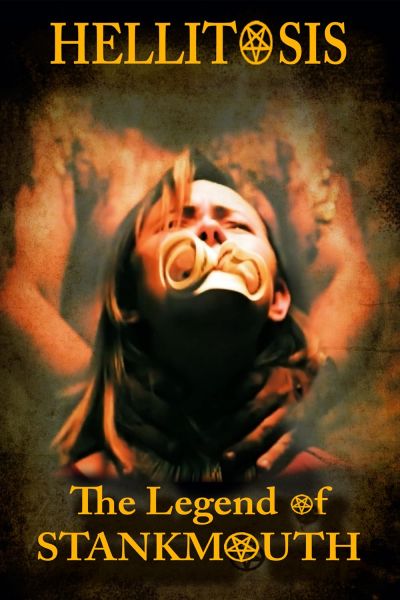 watch-Hellitosis  The Legend of Stankmouth
