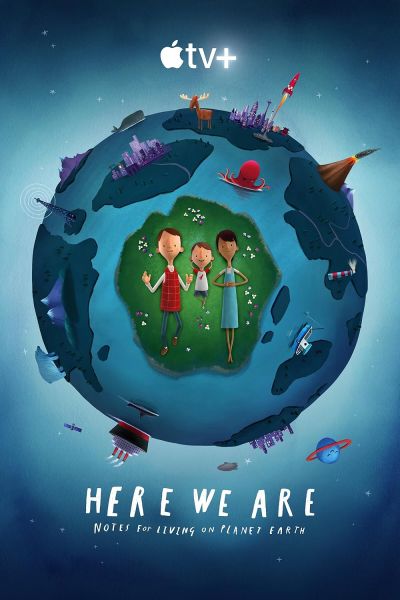 watch-Here We Are  Notes for Living on Planet Earth