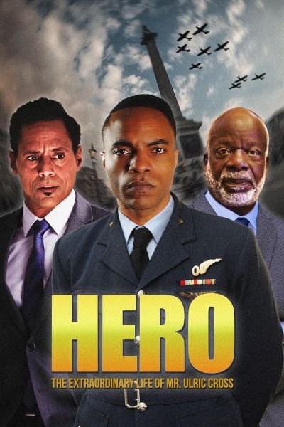 watch-HERO Inspired by the Extraordinary Life   Times of Mr  Ulric Cross