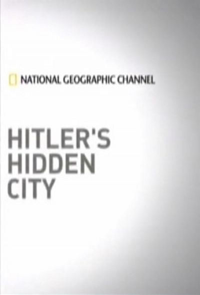 watch-Hitler s Hidden City