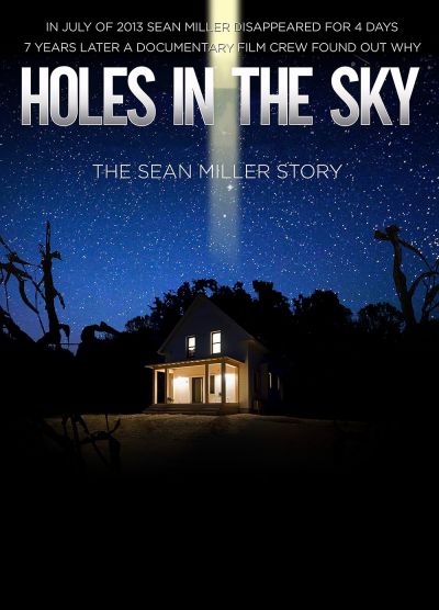 watch-Holes in the Sky  The Sean Miller Story