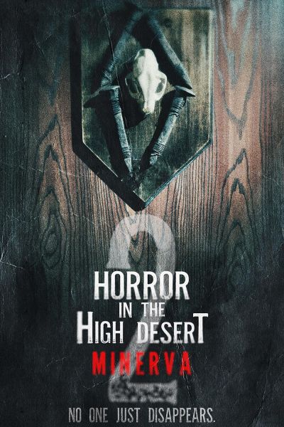 watch-Horror in the High Desert 2  Minerva