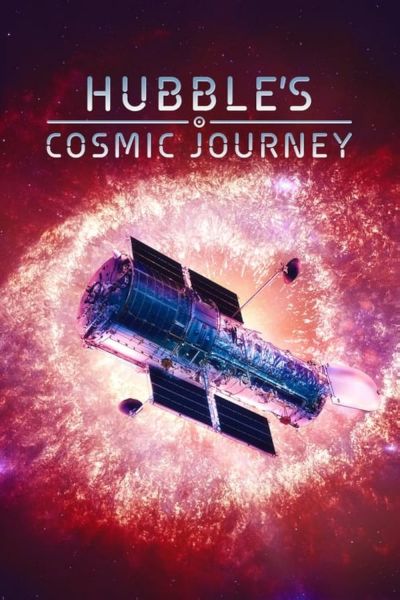 watch-Hubble s Cosmic Journey