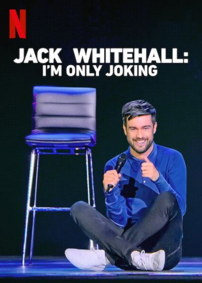 watch-Jack Whitehall  I m Only Joking