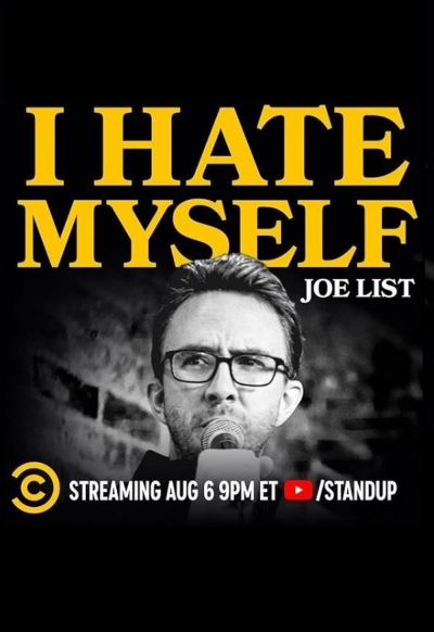 watch-Joe List  I Hate Myself