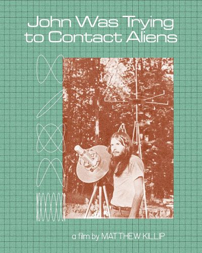watch-John Was Trying to Contact Aliens