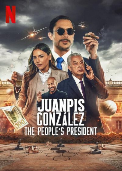 watch-Juanpis Gonz  lez  The People s President