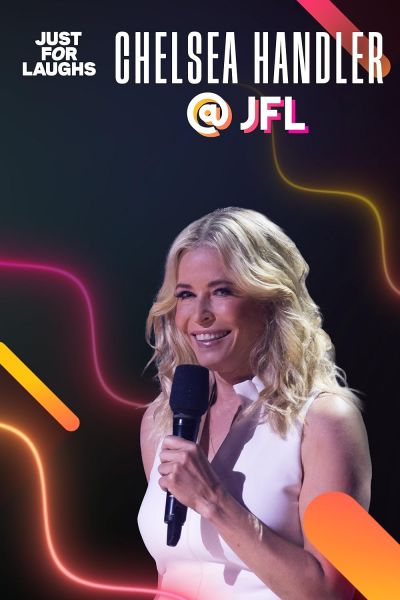 watch-Just for Laughs  The Gala Specials - Chelsea Handler
