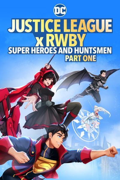 watch-Justice League x RWBY  Super Heroes   Huntsmen  Part One