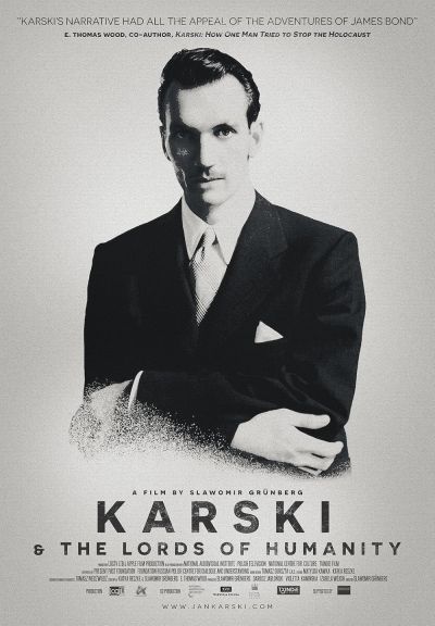 watch-Karski   The Lords of Humanity