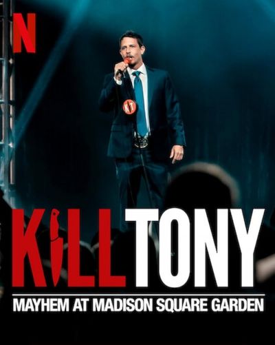watch-Kill Tony  Mayhem at Madison Square Garden