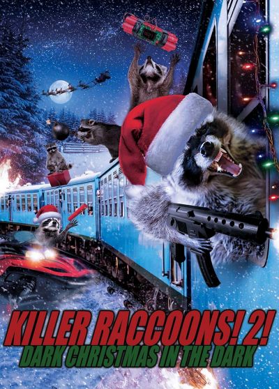 watch-Killer Raccoons 2  Dark Christmas in the Dark