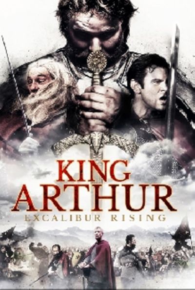 watch-King Arthur  Excalibur Rising