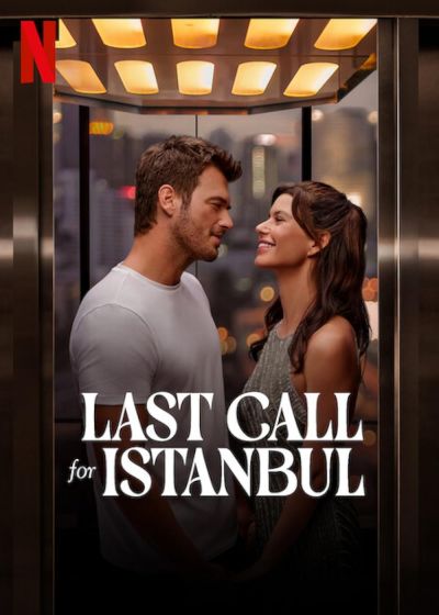 watch-Last Call for Istanbul