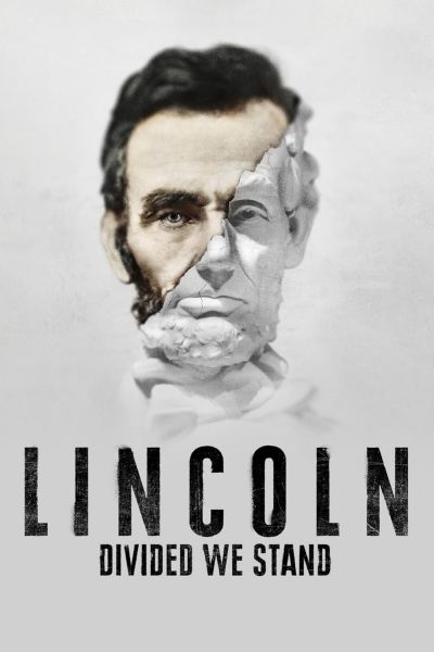 watch-Lincoln  Divided We Stand