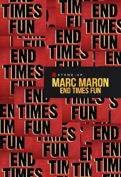 watch-Marc Maron  End Times Fun