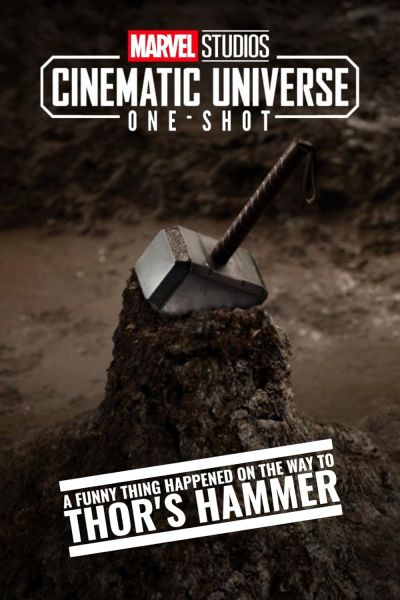 watch-Marvel One-Shot  A Funny Thing Happened on the Way to Thor s Hammer