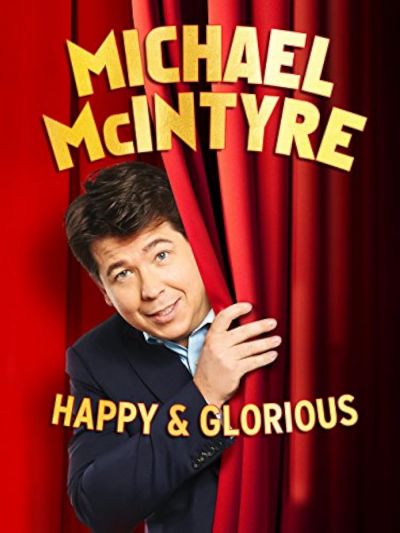 watch-Michael McIntyre  Happy   Glorious