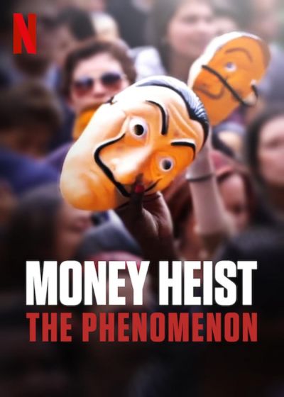 watch-Money Heist  The Phenomenon