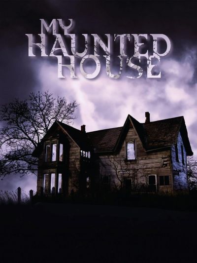 watch-My Haunted House