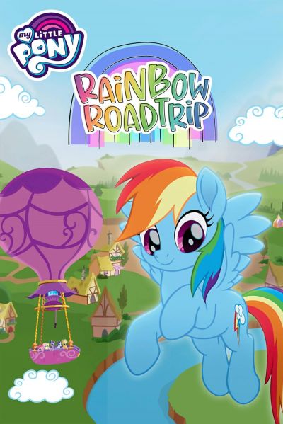 watch-My Little Pony  Rainbow Roadtrip