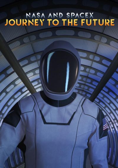 watch-NASA   SpaceX  Journey to the Future