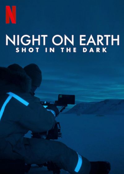 watch-Night on Earth  Shot in the Dark