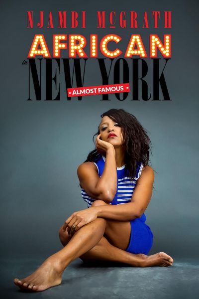 watch-Njambi McGrath  African in New York - Almost Famous