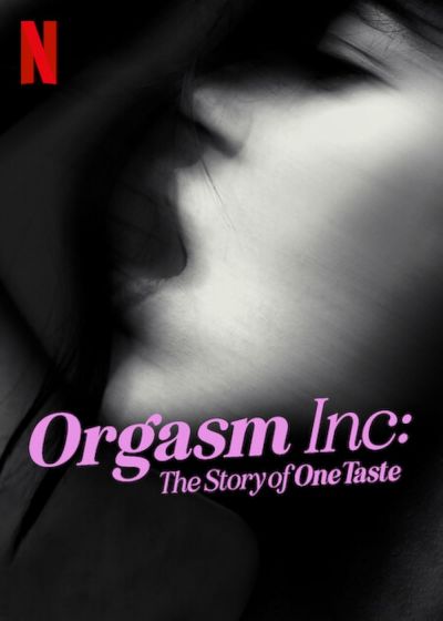 watch-Orgasm Inc  The Story of OneTaste