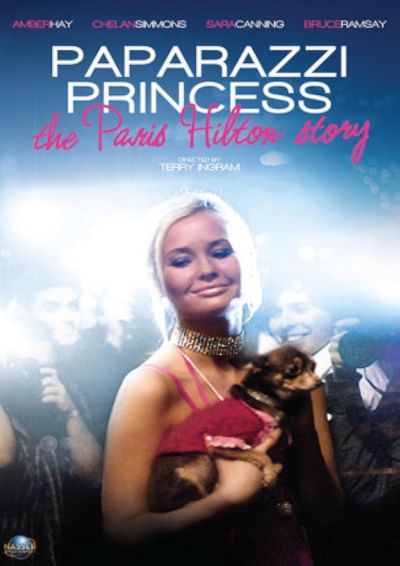 watch-Paparazzi Princess  The Paris Hilton Story