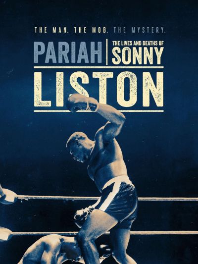 watch-Pariah  The Lives and Deaths of Sonny Liston