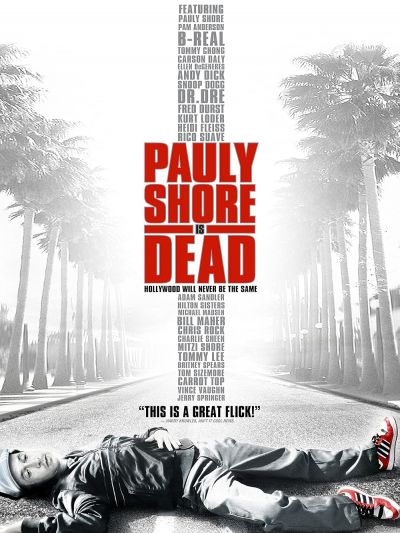 watch-Pauly Shore Is Dead